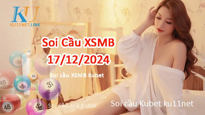 ku11net soi cầu kubet 17/12/2024